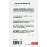 Le pari de la décroissance - Serge Latouche - Pluriel Fayard Hersée Paris 9